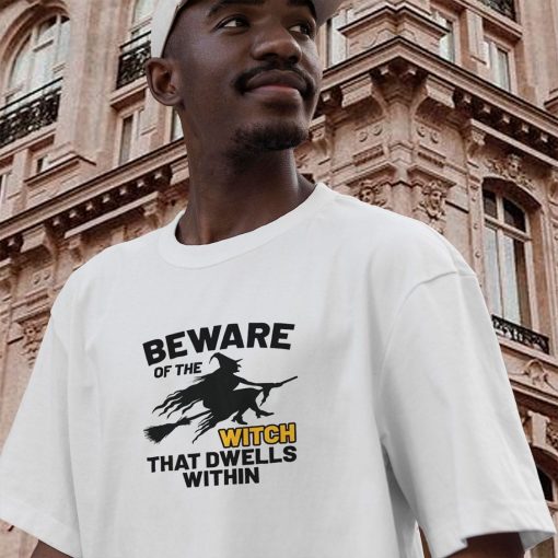 Beware Of The Witch Casual T Shirt