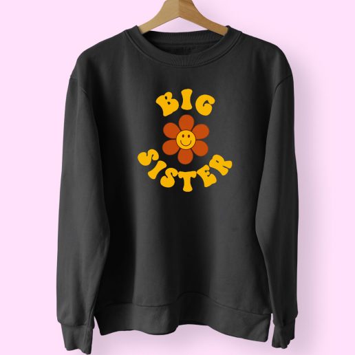 Big Sister Trendy 80s Sweatshirt Big Sister Trendy 80s Sweatshirt