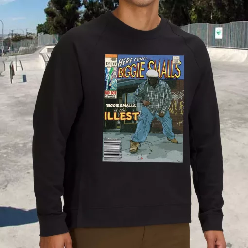 Biggie Smalls Is The Illest Comic Book Classic Sweatshirt Style