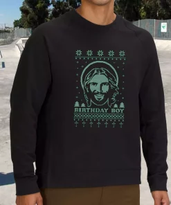 Birthday Boy Jesus Sweatshirt Outfit 2 Birthday Boy Jesus Sweatshirt Outfit 3
