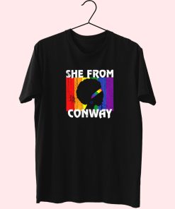 Black Girl She From Conway Arkansas 90S Trendy T Shirt Black Girl She From Conway Arkansas 90S Trendy T Shirt