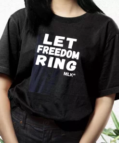 Black History Let Freedom Ring Martin Luther King Jr Mlk Day T Shirt