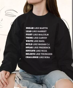 Black Lives Matter Dream Like Martin Rosa Park Quote Sweatshirt Outfit
