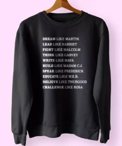 Black Lives Matter Dream Like Martin Rosa Park Quote Sweatshirt Outfit 4