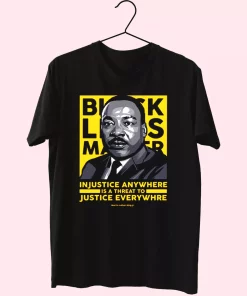 Black Lives Matter Martin Luther King Jr Mlk Day T Shirt Black Lives Matter Martin Luther King Jr Mlk Day T Shirt