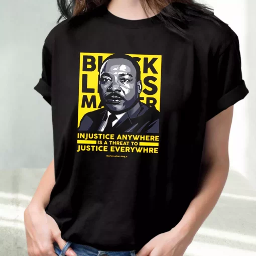 Black Lives Matter Martin Luther King Jr Mlk Day T Shirt