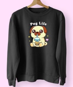 Boba Tea Pug Life Cute Sweatshirt