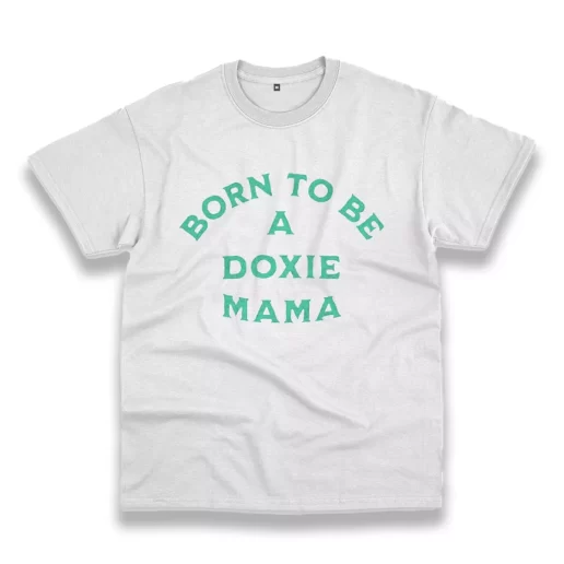 Born To Be A Doxie Mama Thanksgiving Vintage T Shirt Born To Be A Doxie Mama Thanksgiving Vintage T Shirt