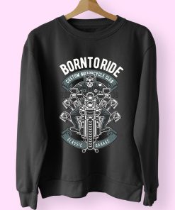 Born To Ride Skull Biker Funny Graphic Sweatshirt