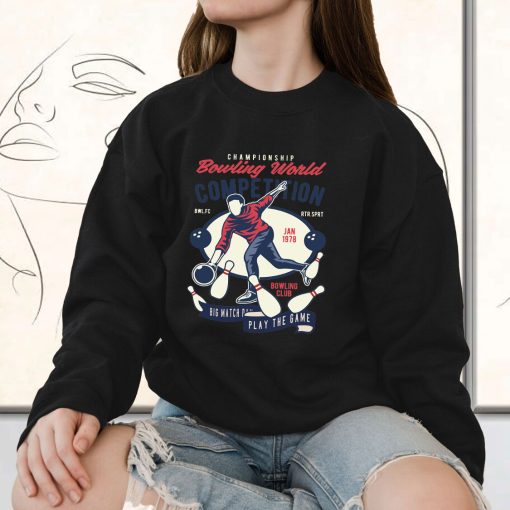 Bowling World Competition Funny Graphic Sweatshirt