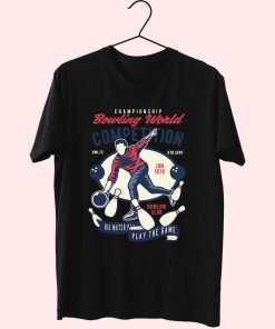 Bowling World Competition Funny Graphic T Shirt