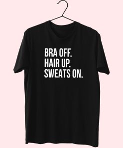 Bra Off Hair Up Trendy 70S T Shirt Outfit