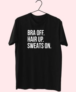 Bra Off Hair Up Trendy 70S T Shirt Outfit