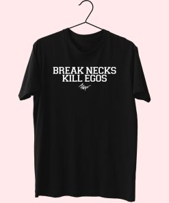 Break Necks Kill Egos Essential T Shirt