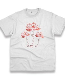 Breath Lotus Flower Trendy Casual T Shirt