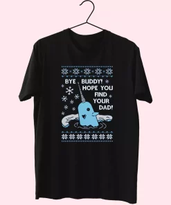 Bye Buddy Hope You Find Your Dad Elf Narwhal T Shirt Xmas Design