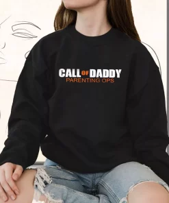 Call Of Daddy Parenting Ops Cod Funny Father Day Sweatshirt
