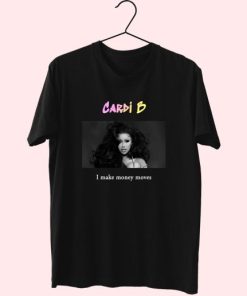 Cardi B I Make Money Moves Hip Hop Rapper T Shirt 4