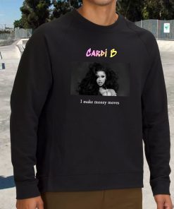 Cardi B I Make Money Moves Vintage Rapper Sweatshirt 3