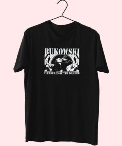 Charles Bukowski Pleasures Of The Damned Essentials T Shirt