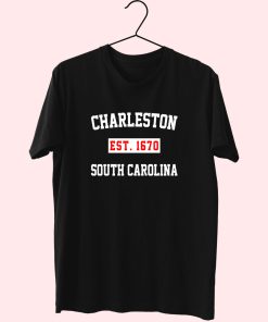 Charleston Est 1670 South Carolina Fashionable T Shirt