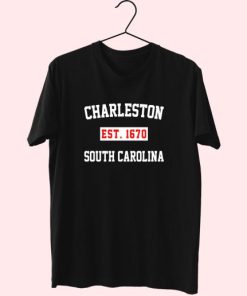 Charleston Est 1670 South Carolina Fashionable T Shirt 4