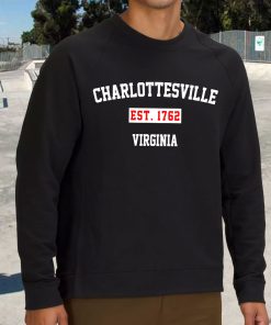 Charlottesville Est 1762 Virginia Classy Sweatshirt 3