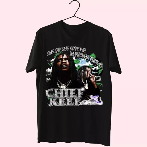 Chief Keef Whatever That Is 90S Retro Classic 90S T Shirt Style