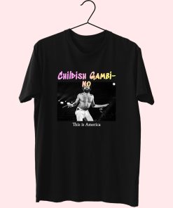 Childish Gambino This Is America Hip Hop Rapper T Shirt Childish Gambino This Is America Hip Hop Rapper T Shirt