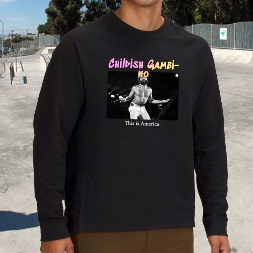 Childish Gambino This Is America Vintage Rapper Sweatshirt