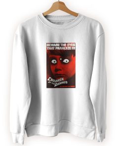 Children of The Damned Retro Horror Cool Sweatshirt Children of The Damned Retro Horror Cool Sweatshirt