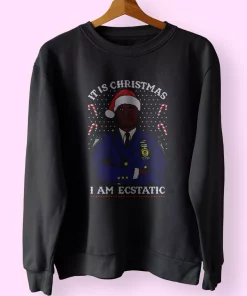 Christmas Captain Raymond Holt I Am Ecstatic Sweatshirt Xmas Outfit