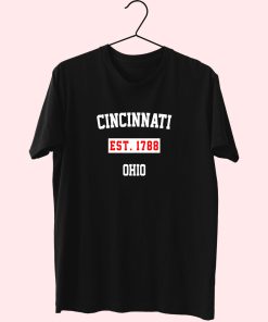 Cincinnati Est 1788 Ohio Fashionable T Shirt
