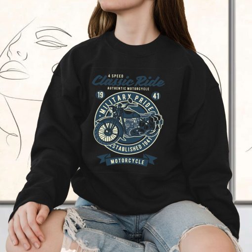 Classic Ride Military Pride Funny Graphic Sweatshirt