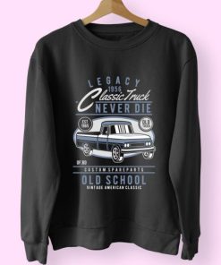 Classic Truck Funny Graphic Sweatshirt 4