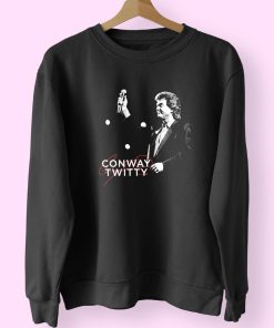 Conway Twitty Country Music Legend 90s Fashionable Sweatshirt