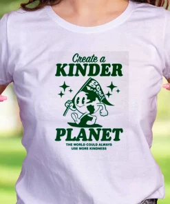 Create A Kinder Planet Casual Earth Day T Shirt