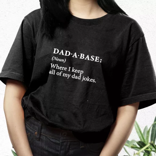 Dad A Base Joke T Shirt For Dad