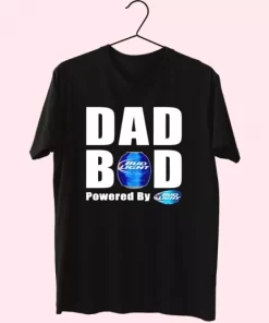 Dad Bod Powered By Bud Light Beer T Shirt For Dad 4