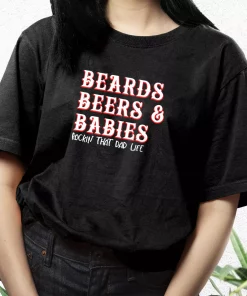 Dad Life Beards Beers And Babies T Shirt For Dad