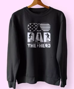 Dad The Veteran And My Hero Holiday Sweatshirt