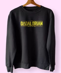 Dadalorian This Is The Way Mandalorian Funny Father Day Sweatshirt