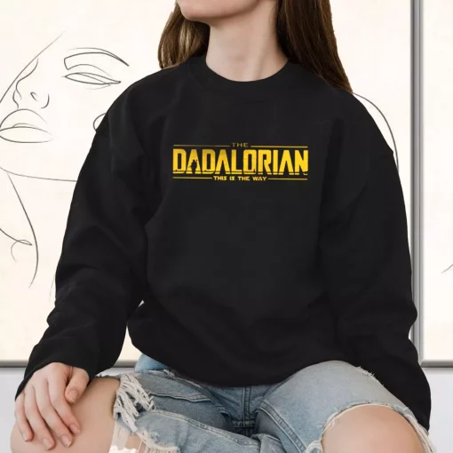 Dadalorian This Is The Way Mandalorian Funny Father Day Sweatshirt