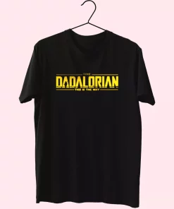 Dadalorian This Is The Way Mandalorian T Shirt For Dad