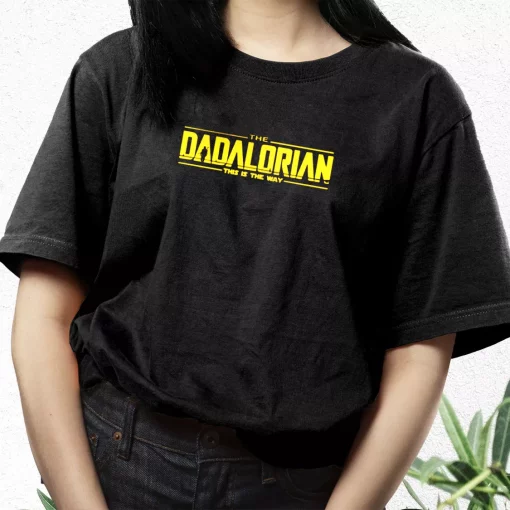 Dadalorian This Is The Way Mandalorian T Shirt For Dad