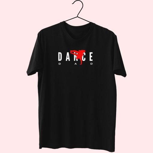 Dance Dad Support Your Children’S Essentials T Shirt