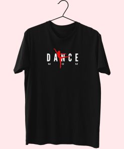 Dance Mom Support Your Children’S Essentials T Shirt
