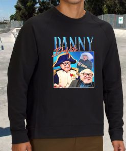 Danny Devito Movie Funny Sweatshirt 2 Danny Devito Movie Funny Sweatshirt 3