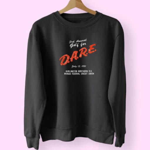 Dare Drugs Burlington Northern Golf Graphic Sweatshirt Design