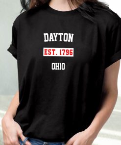 Dayton Est 1796 Ohio Fashionable T Shirt